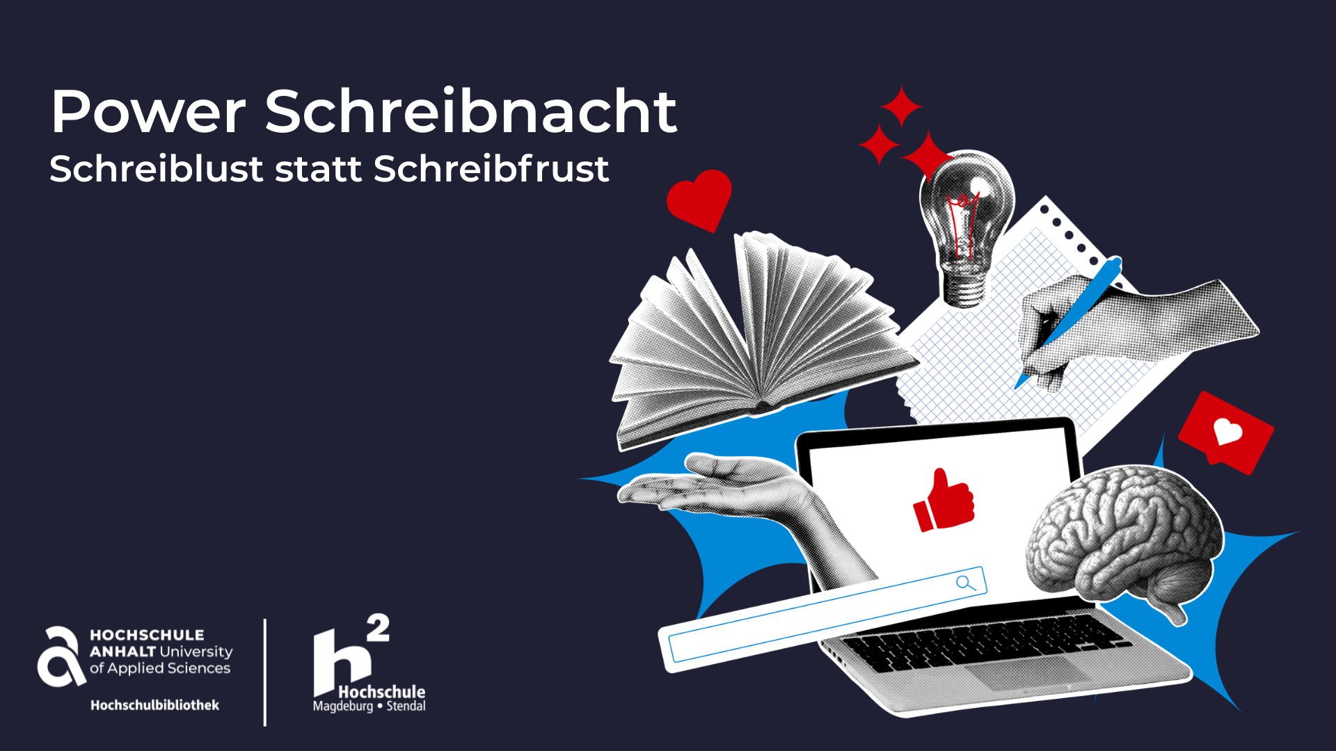 Plakat zur „Power Schreibnacht“ mit Motto „Schreiblust statt Schreibfrust“. Gezeigt werden ein offenes Buch, ein Laptop mit Daumen hoch, eine Glühbirne und ein Gehirn – symbolisch für kreatives Schreiben und Motivation.