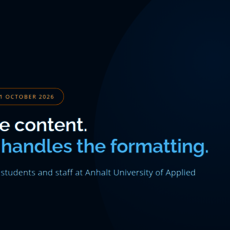 Bild zeigt eine Werbung für SciFlow, einem kostenlosen Tool für Studierende und Mitarbeiter der Anhalt University of Applied Sciences. Zeitraum ist vom 1. September bis 31. Oktober 2026. Der Slogan lautet: Inhalte schreiben, SciFlow übernimmt das Formatieren.