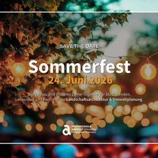 Einladung zum Sommerfest der Hochschule Anhalt am 24. Juni 2026 für Studierende, Lehrende und Partner der Landschaftsarchitektur und Umweltplanung mit Hinweis auf Werkschau und gemütliches Beisammensein.