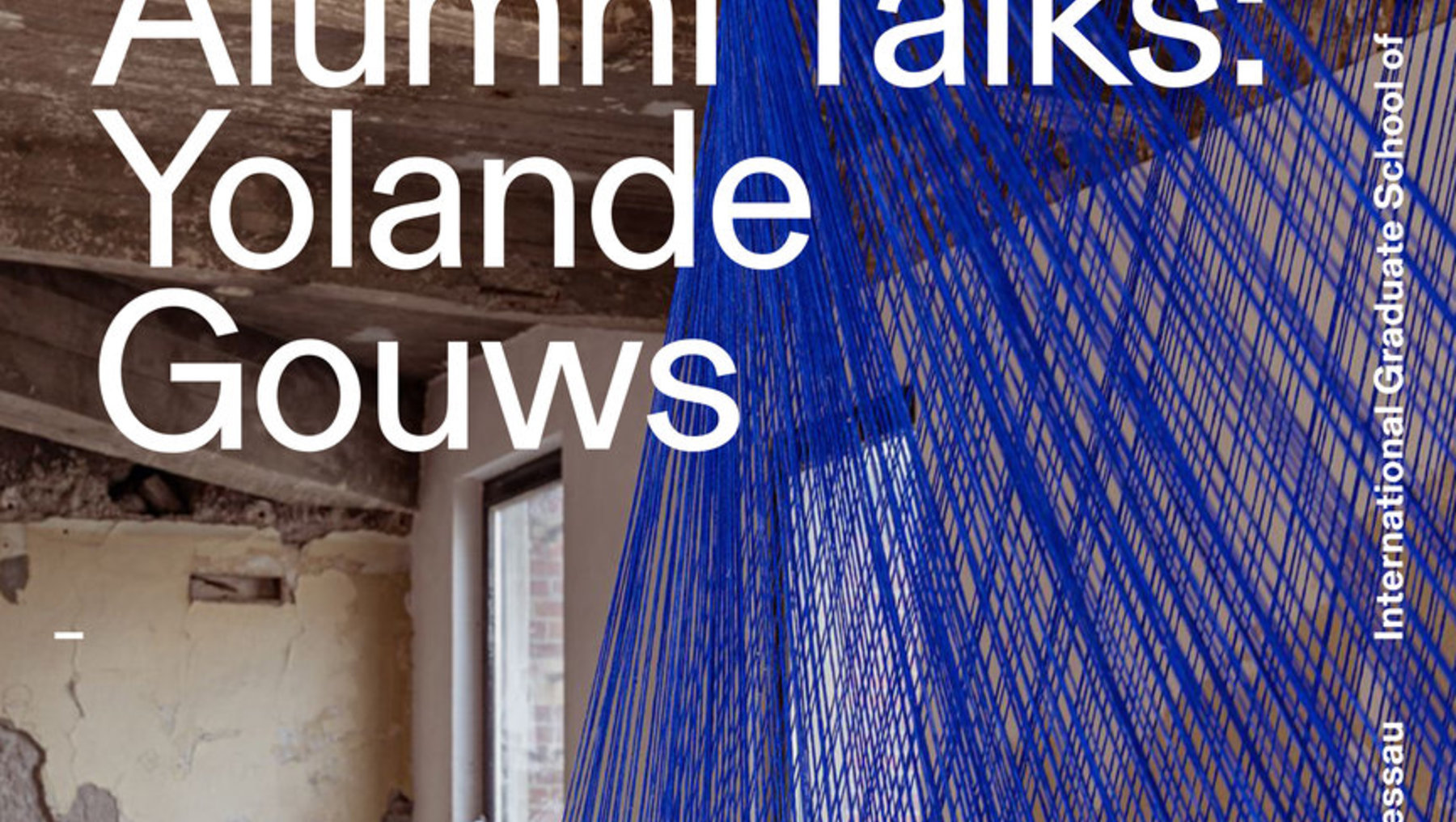 Vortragsankündigung: „Alumni Talks mit Yolande Gouws“ am Mittwoch, den 27. Mai um 18:30 Uhr im AudiMax, organisiert von der International Graduate School of Architecture.