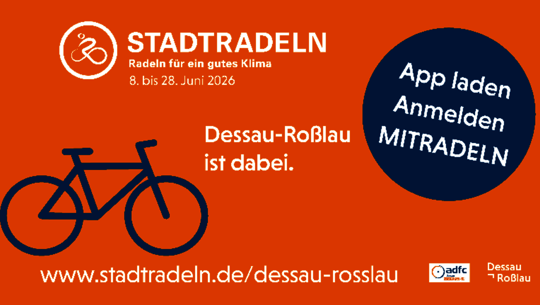Plakat für die Aktion „Stadtradeln“ in Dessau-Roßlau vom 8. bis 28. Juni 2026. Aufruf, sich mit der App anzumelden und mit dem Fahrrad für ein besseres Klima mitzuradeln.