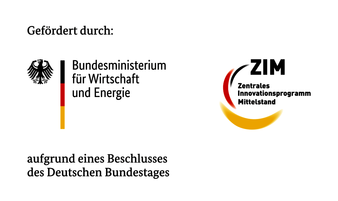 Förderung durch das Bundesministerium für Wirtschaft und Energie sowie das Zentrale Innovationsprogramm Mittelstand (ZIM) aufgrund eines Beschlusses des Deutschen Bundestages.